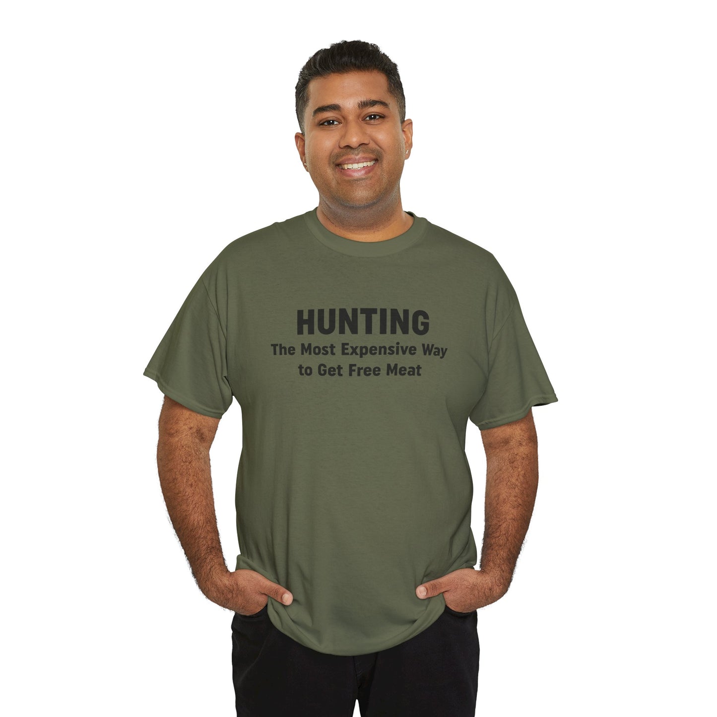 Hunting - The Most Expensive Way to Get Free Meat T-Shirt
