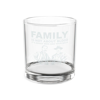 Engraved 10oz Whiskey Glass — “Family Is Not About Blood”