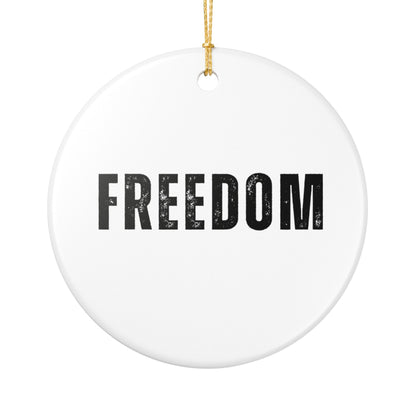 Freedom Ceramic Ornament