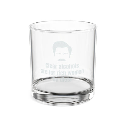 Clear Alcohols are for Rich Women on Diets - Engraved 10oz Whiskey Glass
