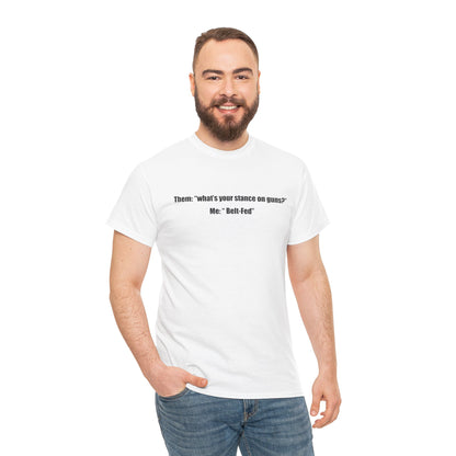 Belt-Fed T-Shirt