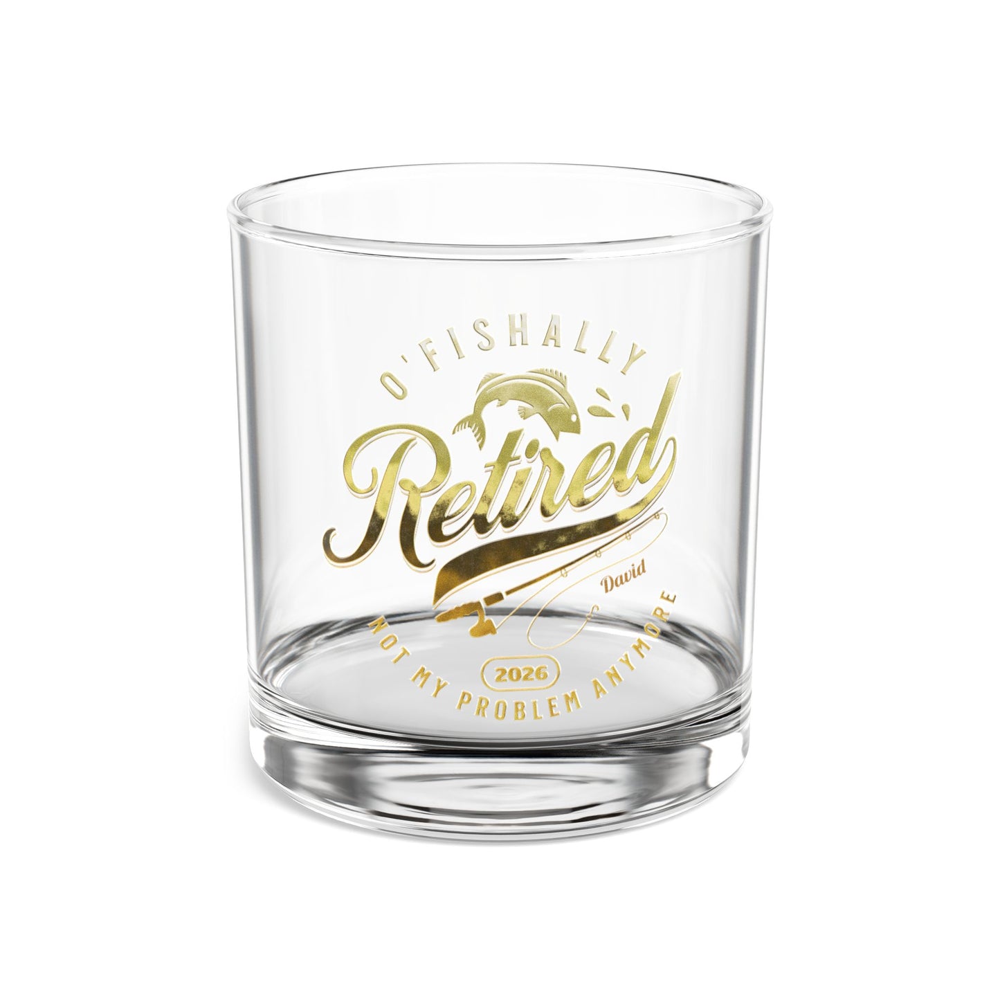 O'Fishally Retired 2026 - Personalized Gold Whiskey Glass
