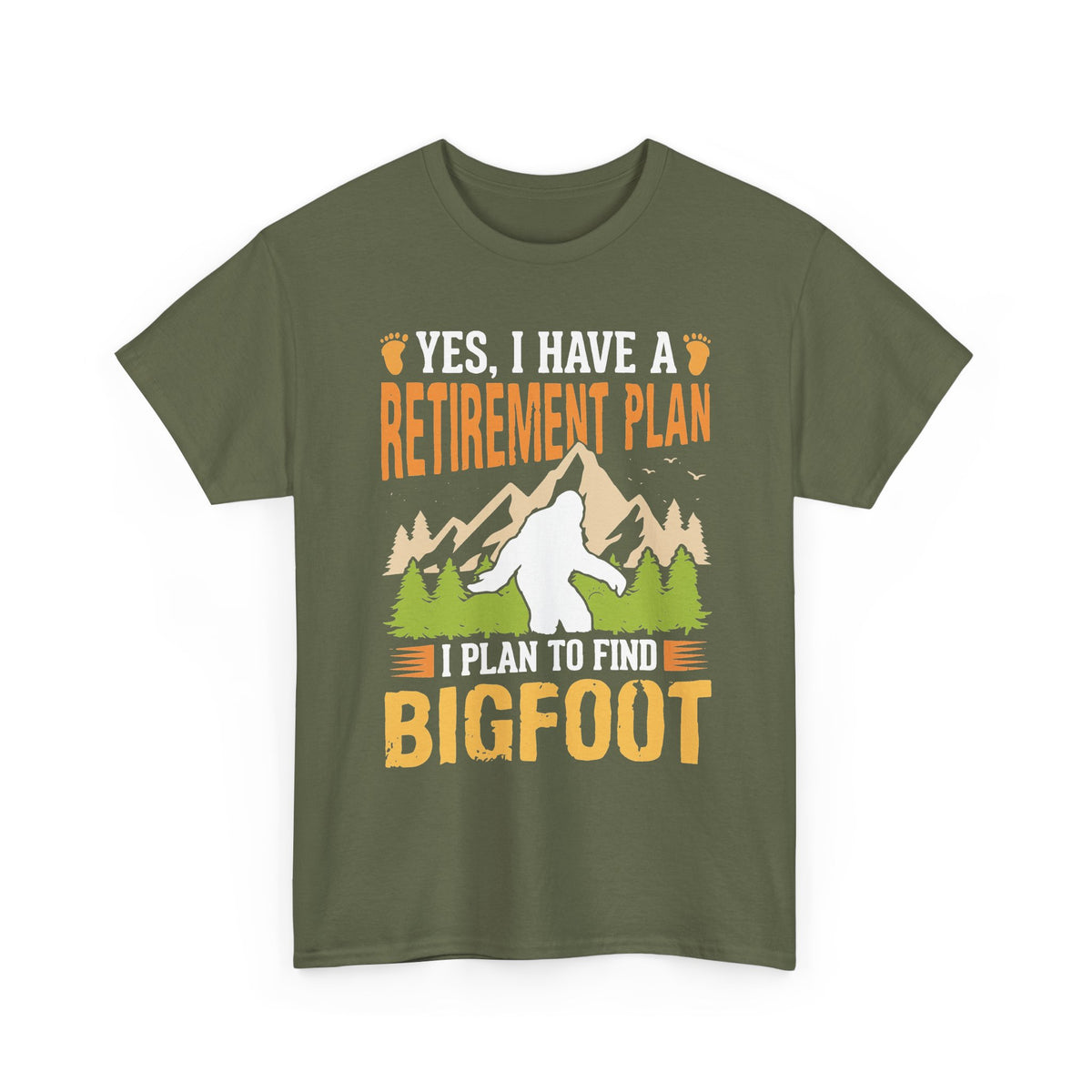 Bigfoot Retirement Plan T-Shirt