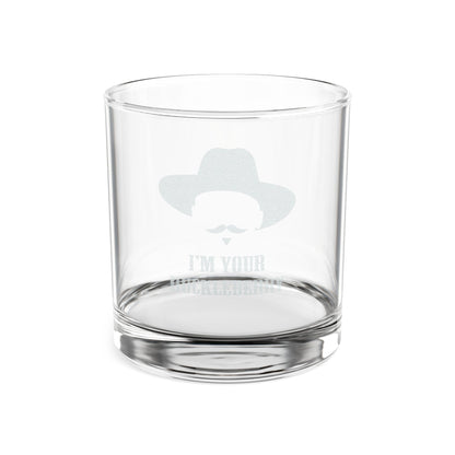 I'm Your Huckleberry - Engraved 10oz Whiskey Glass