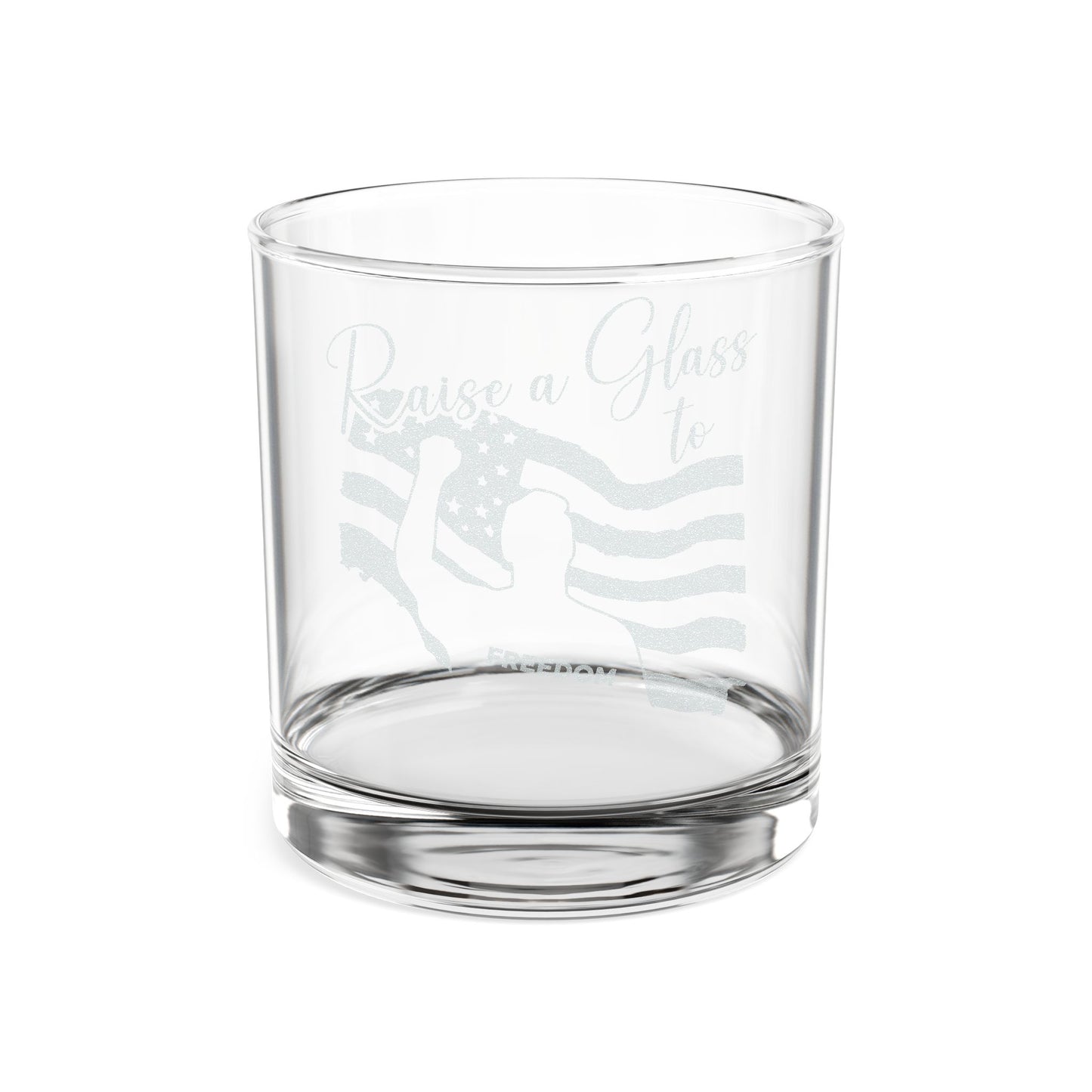 Engraved Whiskey Glass - " Raise a Glass to FREEDOM"  10.5oz