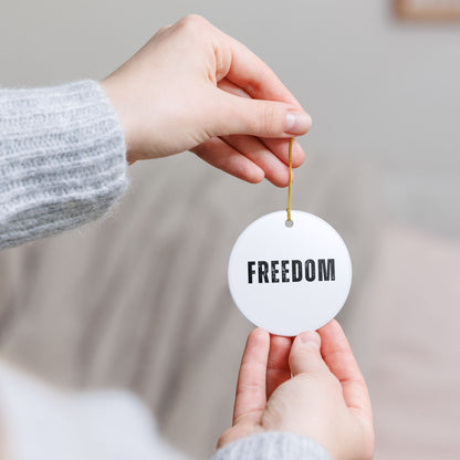 Freedom Ceramic Ornament