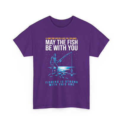 May The Fish Be With You Fishing T-Shirt