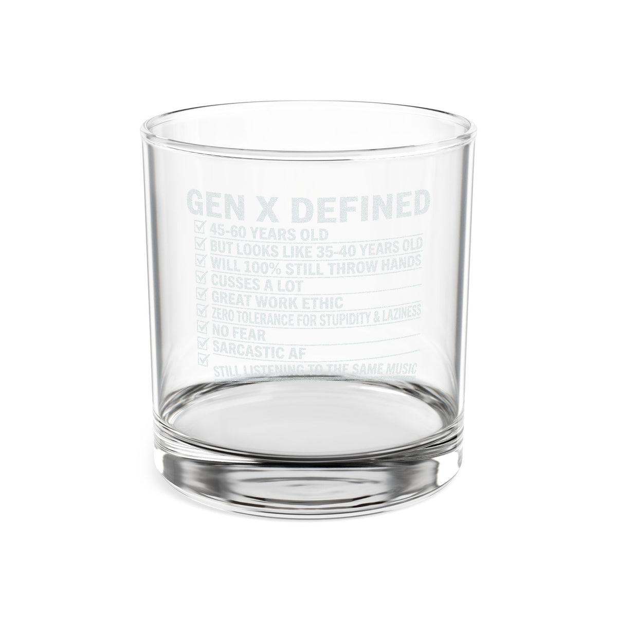 Gen X Defined - Engraved Whiskey Glass 10.5oz