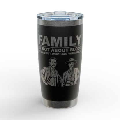 "Family Is Not About Blood" — 20oz Engraved Tumbler