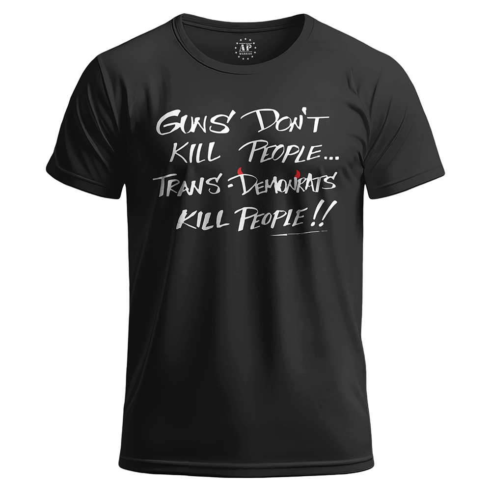 Guns Don't Kill People. T-Shirt