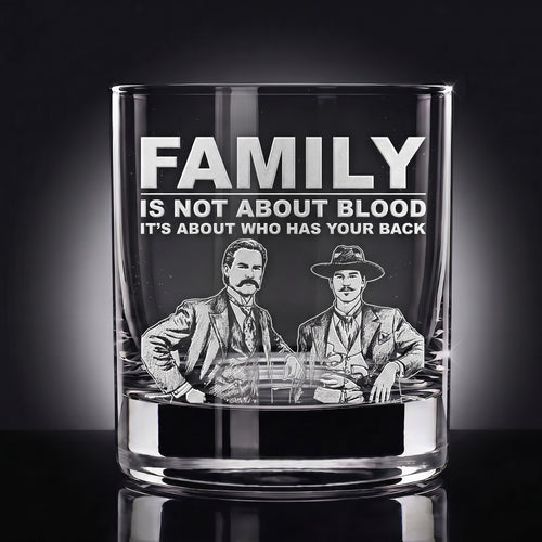 'Family Is Not About Blood' 10oz Whiskey Glass