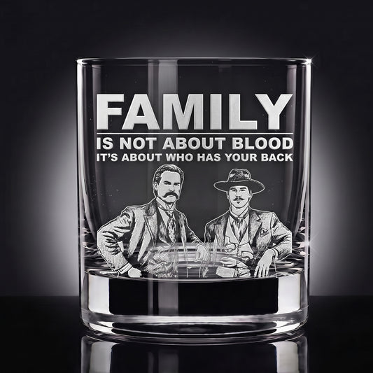 'Family Is Not About Blood' 10oz Whiskey Glass