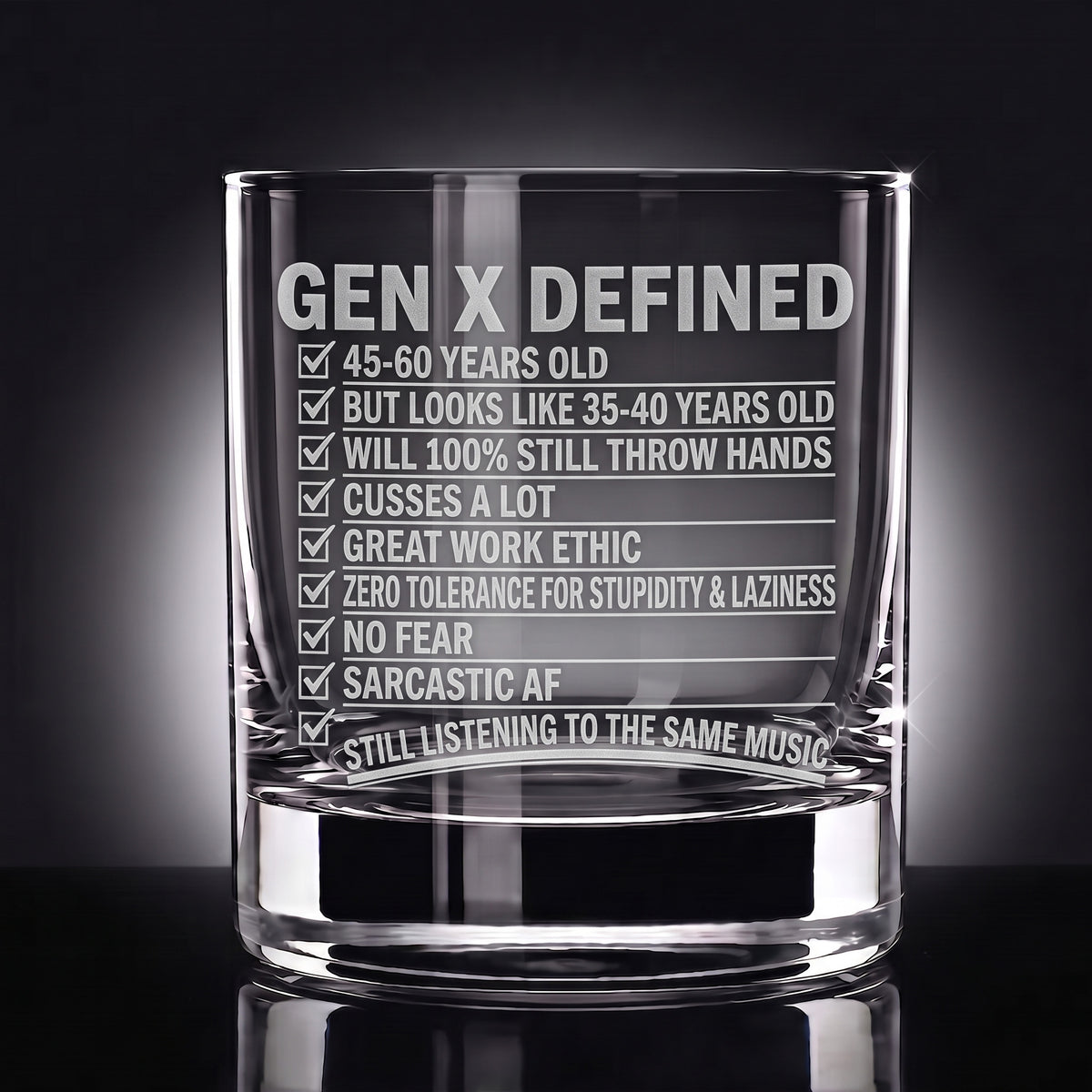 Gen X Defined - Engraved Whiskey Glass 10.5oz
