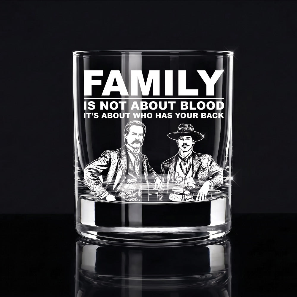 'Family Is Not About Blood' 10oz Whiskey Glass