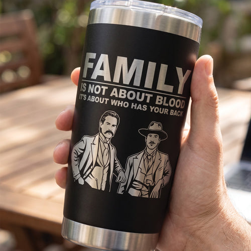 "Family Is Not About Blood" — 20oz Engraved Tumbler