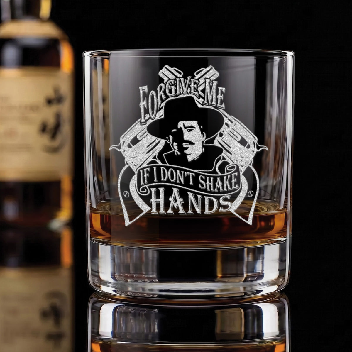 "Forgive Me If I Don't Shake Hands" —  Engraved Whiskey Glass 10.5oz
