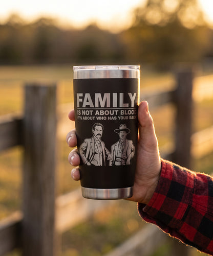 "Family Is Not About Blood" — 20oz Engraved Tumbler