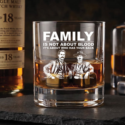 Engraved 10oz Whiskey Glass — "Family Is Not About Blood"