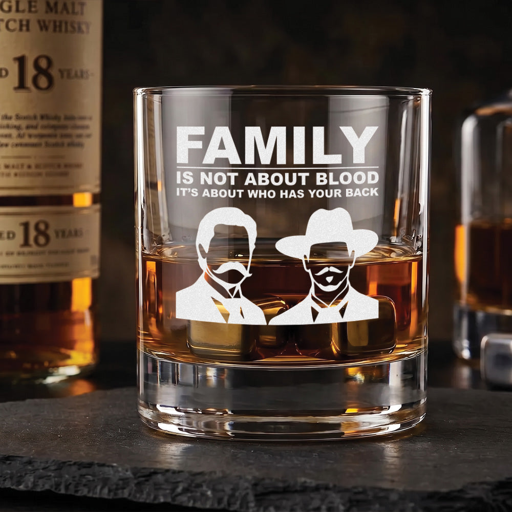 Family Is Not About Blood - Engraved 10oz Whiskey Glass