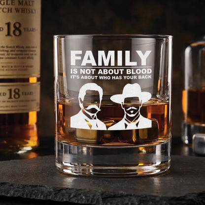 Family Is Not About Blood - Engraved 10oz Whiskey Glass