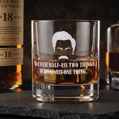 Never Half-Ass Two Things -  Engraved 10oz Whiskey Glass
