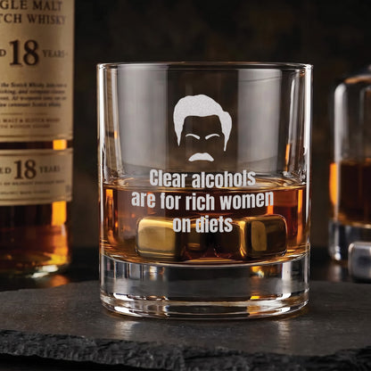 Clear Alcohols are for Rich Women on Diets - Engraved 10oz Whiskey Glass