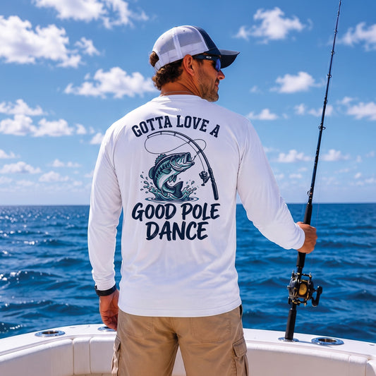 Gotta Love a Good Pole Dance - Long Sleeve UPF50+ Sun Protection