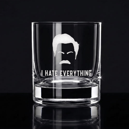 I Hate Everything - Engraved 10oz Whiskey Glass