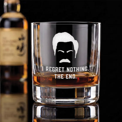 I Regret Nothing - Engraved 10oz Whiskey Glass
