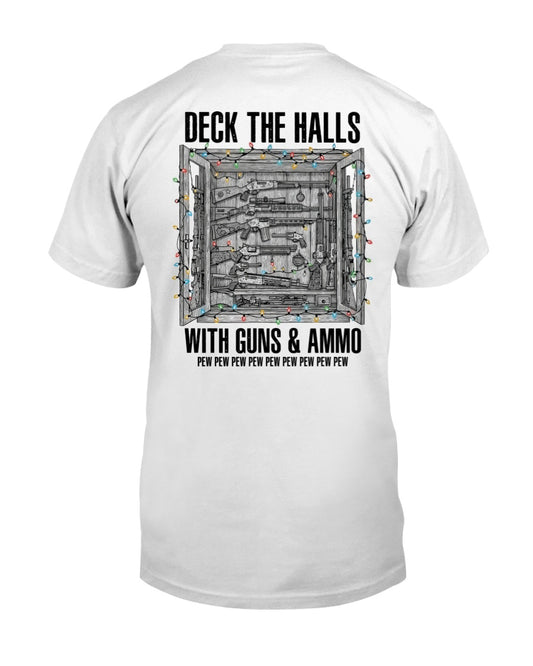 Deck the Halls with Guns & Ammo T-Shirt